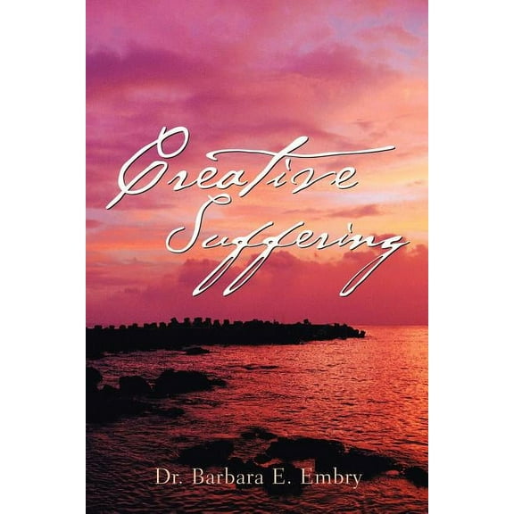 Creative Suffering, (Paperback)