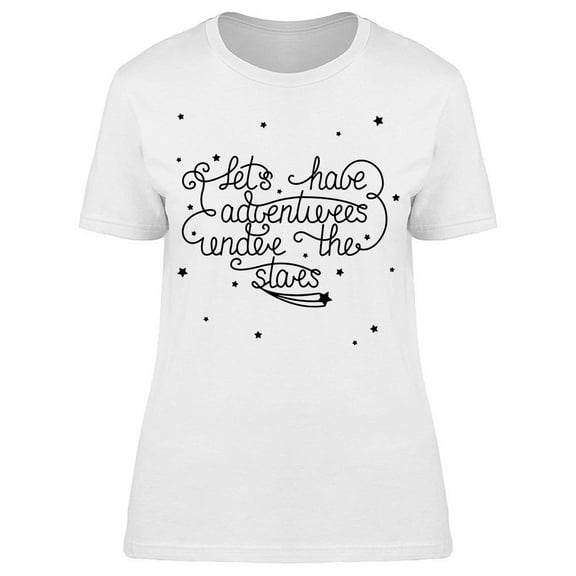 The Adventures Under The Stars T-Shirt Women -Image by Shutterstock Women T-Shirt, Female 3X-Large