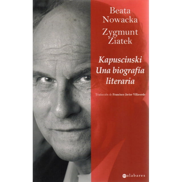 Kapuscinski. Una Biografía Literaria Bibliópolis 9788415157021