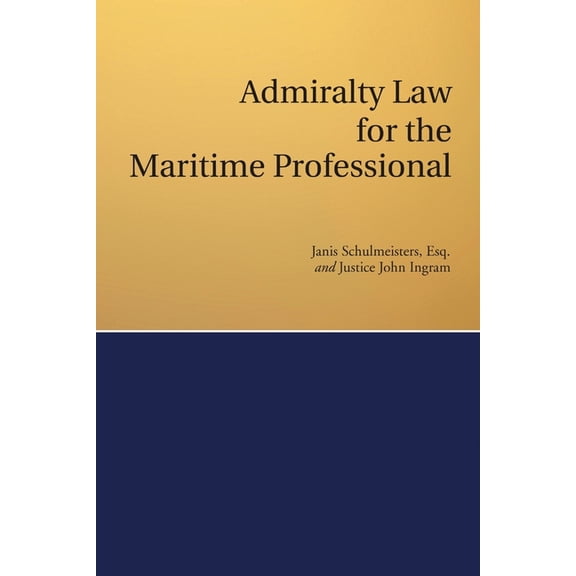 Admiralty Law for the Maritime Professional, (Paperback)