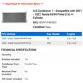 thumbnail image 2 of A/C Condenser 1 - Compatible with 2021 - 2022 Toyota RAV4 Prime 2.5L 4-Cylinder, 2 of 2