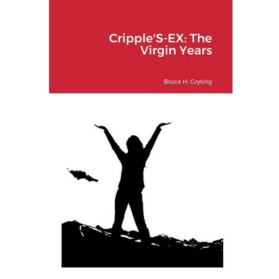 Cripple'S-EX: The Virgin Years, (Paperback)
