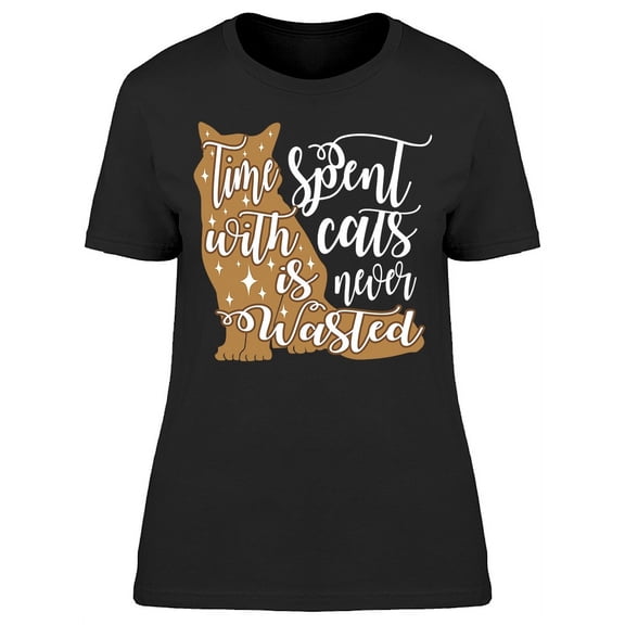 Graphic Time Spent With Cats T-Shirt Women -Image by Shutterstock, Female x-Large