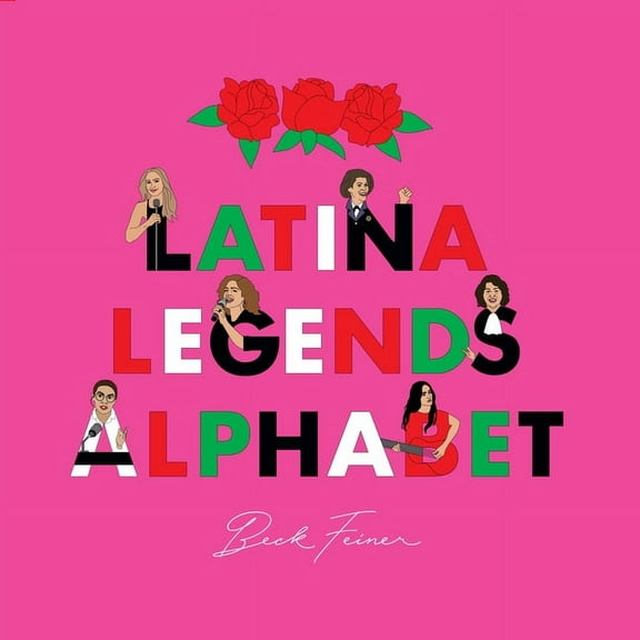 Latina Legends Alphabet (Hardcover)
