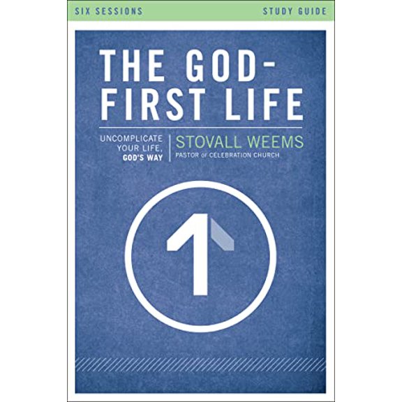 Pre-Owned The God-First Life Study Guide: Uncomplicate Your Life, God's Way (An Intervention Novel), 9780310697992, 0310697999, Paperback, Study Guide edition