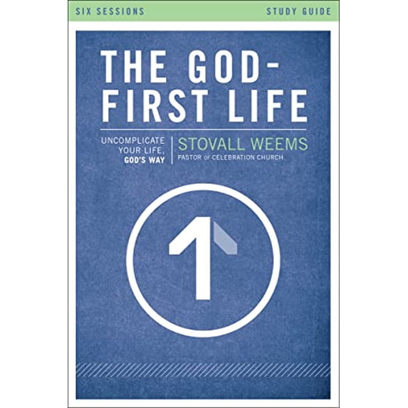 Pre-Owned The God-First Life Study Guide: Uncomplicate Your Life, God's Way (An Intervention Novel), 9780310697992, 0310697999, Paperback, Study Guide edition