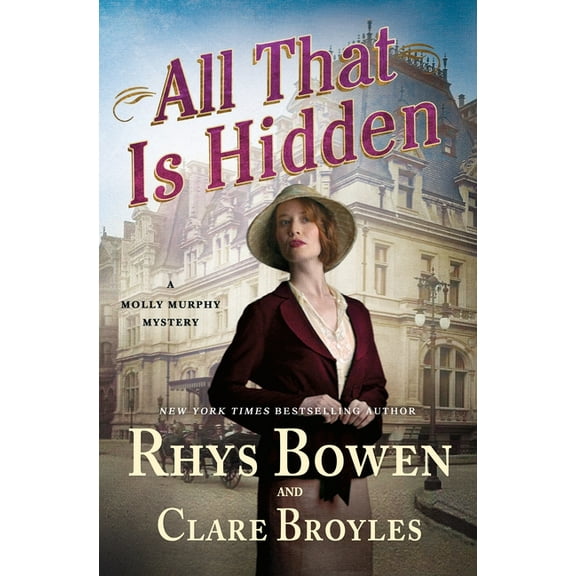Molly Murphy Mysteries All That Is Hidden: A Molly Murphy Mystery, Book 19, (Hardcover)