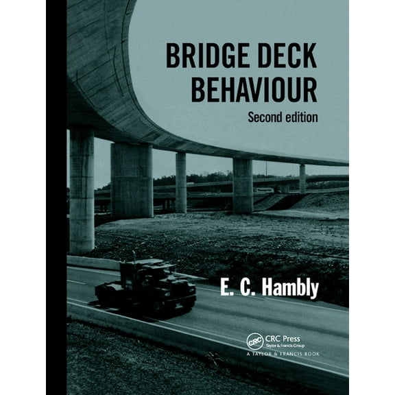 Bridge Deck Behaviour, (Paperback)