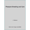 thumbnail image 1 of Pre-Owned Pheasant Breeding and Care (Hardcover) 0876669690 9780876669693, 1 of 1