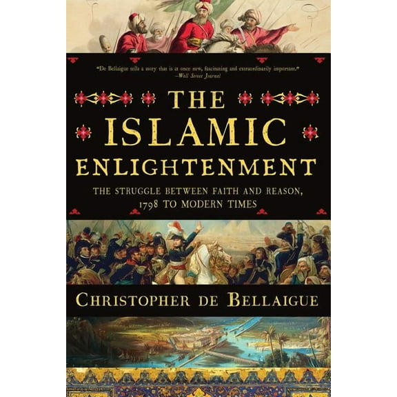 The Islamic Enlightenment (Paperback)