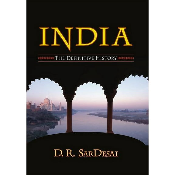 India: The Definitive History, (Paperback)