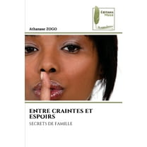 Entre Craintes Et Espoirs, (Paperback)