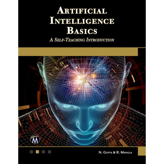 Artificial Intelligence Basics: A Self-Teaching Introduction, (Paperback)