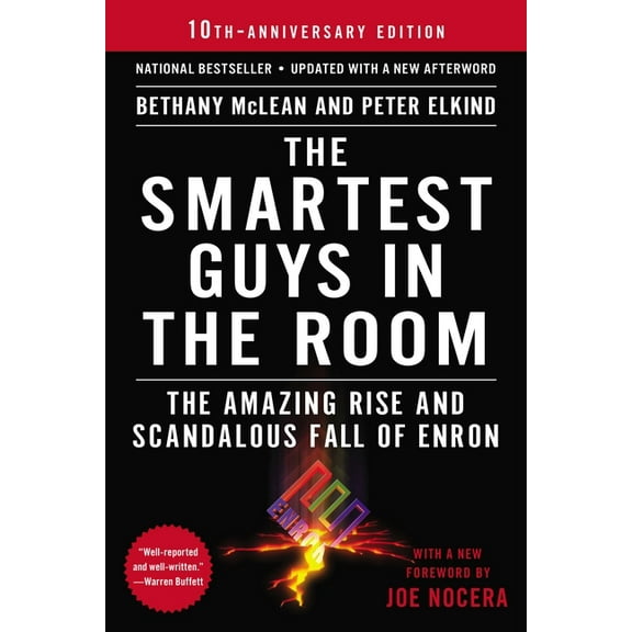 The Smartest Guys in the Room: The Amazing Rise and Scandalous Fall of Enron, (Paperback)