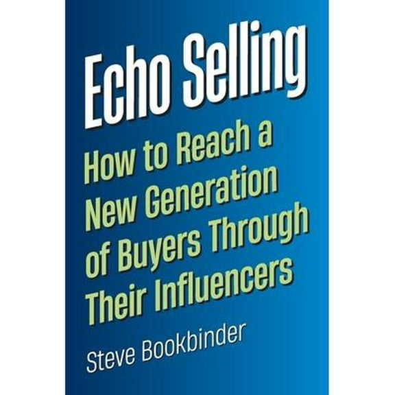 Echo Selling (Paperback)