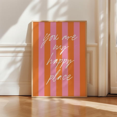 You Are My Happy Place Pink Stripe Quote Wall Art, Unframed Paper Print Size 8x12