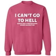 thumbnail image 2 of OXI Crewneck Sweatshirt - I Can't Go To Hell, Basic Casual Sweatshirts for Men's and Women Fleece Sweatshirt Long Sleeve - Safety Pink Large, 2 of 2