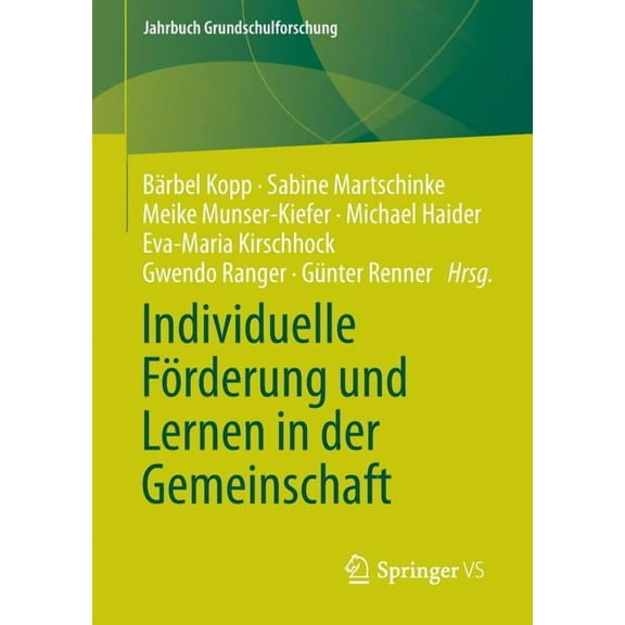 Jahrbuch Grundschulforschung Individuelle Förderung Und Lernen in Der Gemeinschaft, Book 17, (Paperback)
