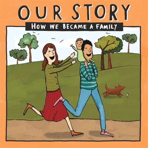 Our Story 005hcsg1: Our Story - How We Became a Family (5): Mum & dad families who used surrogacy - single baby (Paperback)