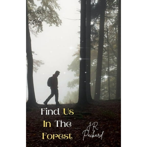 Find Us In The Forest, (Paperback)