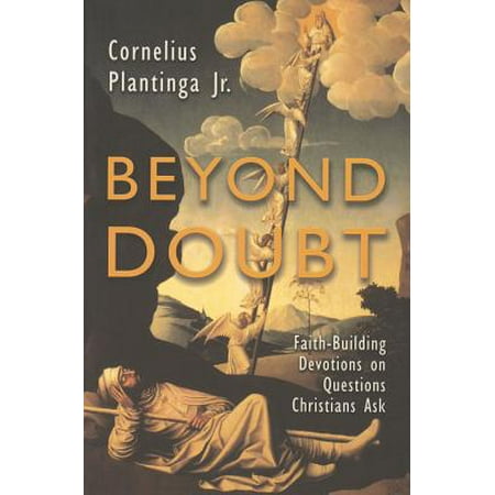Beyond Doubt : Faith-Building Devotions on Questions Christians