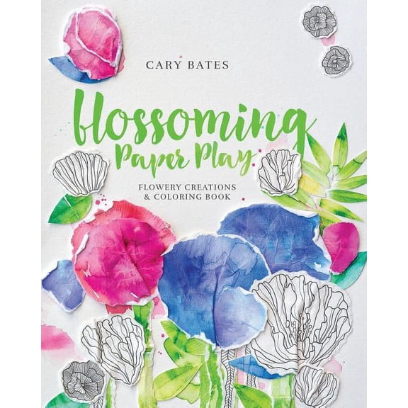 Blossoming Paper Play: Flowery Creations and Coloring Book Paperback