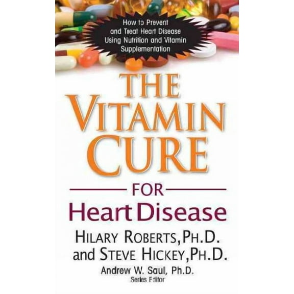 Vitamin Cure: The Vitamin Cure for Heart Disease (Paperback)