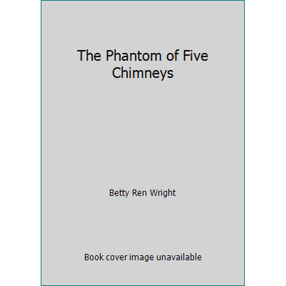 Pre-Owned The Phantom of Five Chimneys (Paperback) 0816745250 9780816745258