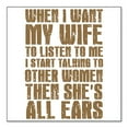 thumbnail image 1 of DistinctInk Custom Bumper Sticker - 4" x 4" Decorative Decal - White Background - Want Wife to Listen, Talk to Other Women, 1 of 2