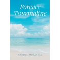 thumbnail image 1 of Pre-Owned Forever Tourmaline (Paperback) 1039199372 9781039199378, 1 of 1