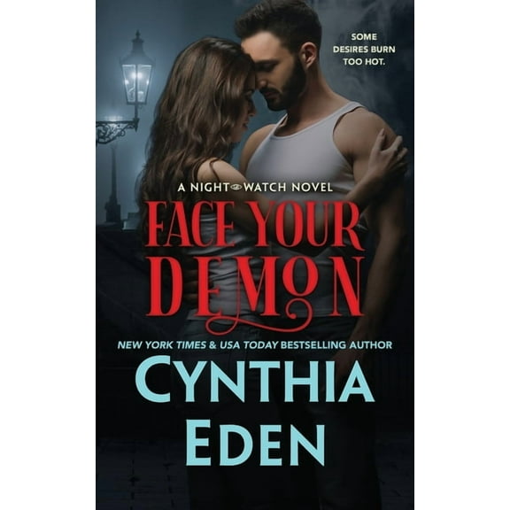 Night Watch Paranormal Romance Face Your Demon, Book 3, (Paperback)