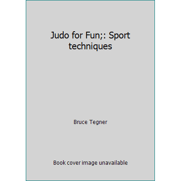 Pre-Owned Judo for Fun;: Sport techniques (Paperback) 0874070082 9780874070088