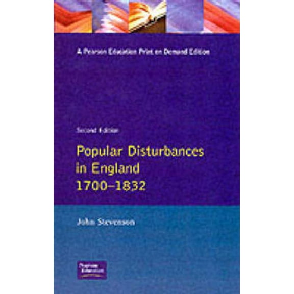 Themes in British Social History Popular Disturbances in England 1700-1832, (Paperback)
