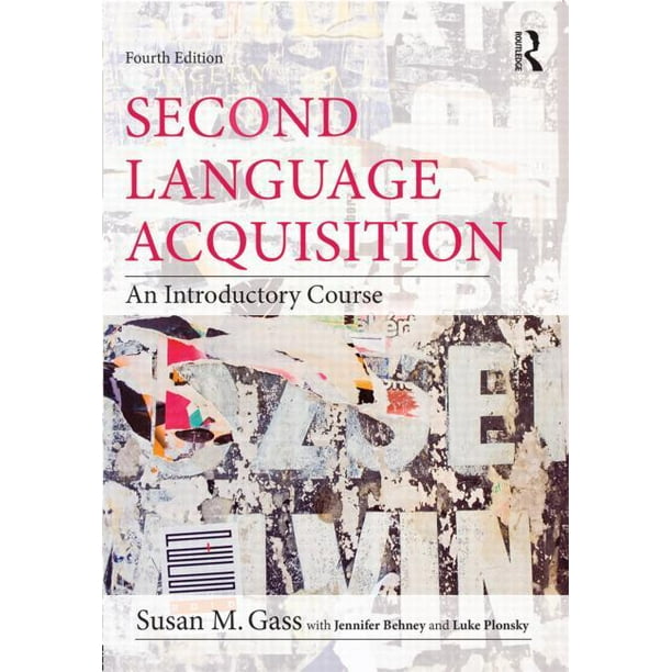 Second Language Acquisition: 4th