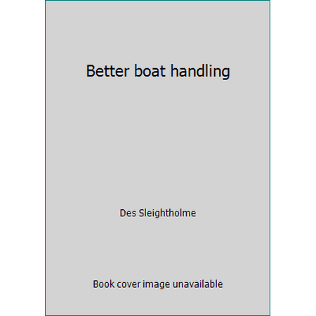 Better boat handling, Used [Hardcover]