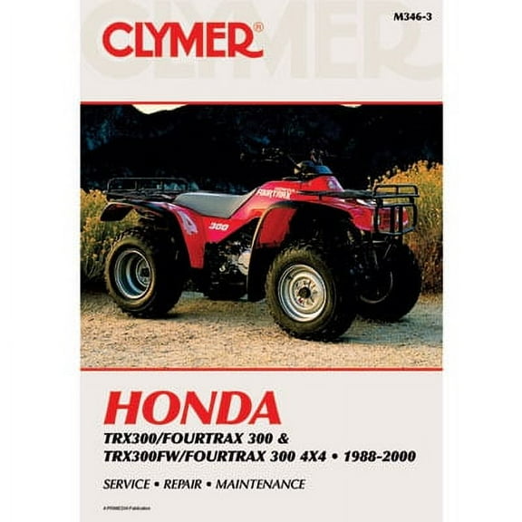 Clymer Repair Manuals for Honda TRX 300FW 4X4 1988-2000