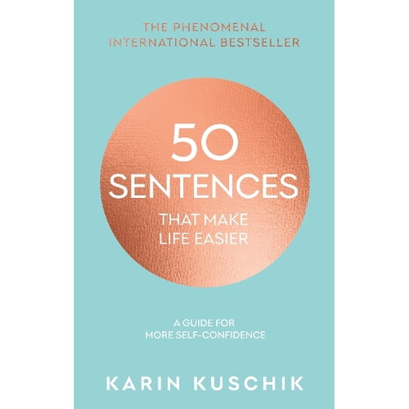 Karin Kuschik,Benjamin Posener 50 Sentences That Make Life Easier (Hardcover)