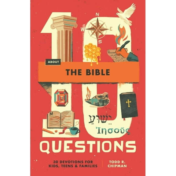 10 Questions 10 Questions about the Bible: 30 Devotions for Kids, Teens, and Families, (Paperback)