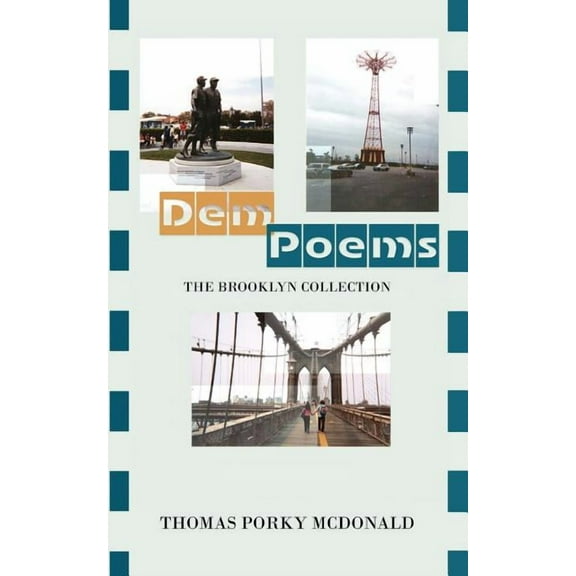 Dem Poems : The Brooklyn Collection