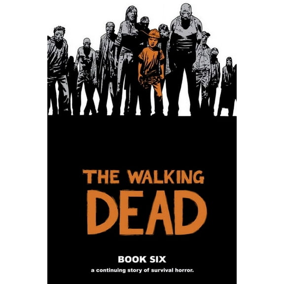 Walking Dead (12 Stories) Walking Dead Book 6, Book 06, (Hardcover)