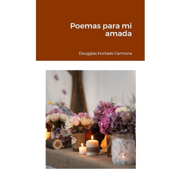 Poemas para mi amada, (Paperback)