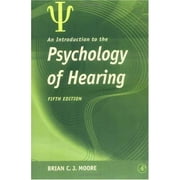 An Introduction to the Psychology of Hearing, 5th Edition [Paperback - Used]