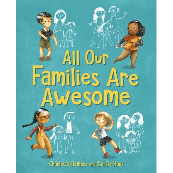 All Our Families Are Awesome, (Hardcover)
