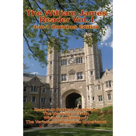 The William James Reader Vol I: Collected Philosophical and Psychological Works, (Paperback)