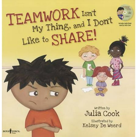 - Teamwork Isn't My Thing, and I Don't Like to Share! : Classroom Ideas for Teaching the Skills of Working as a Team and Sharing