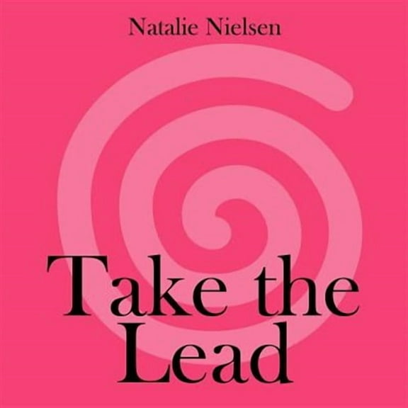Take the Lead (Paperback)