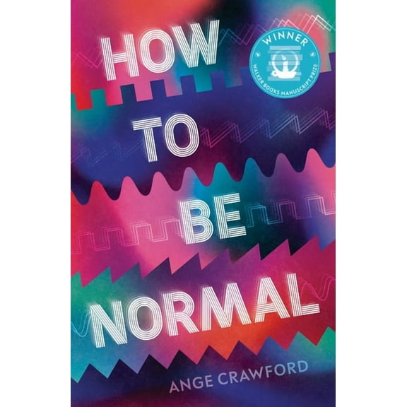 How to Be Normal, (Hardcover)