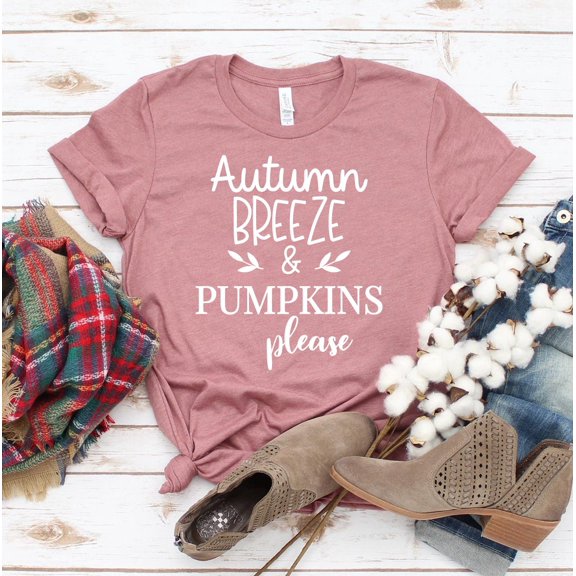 Autumn Breeze And Pumpkins Please T-shirt Fall Shirts Thanksgiving Top Halloween Gift Women's Weekend Tee Teacher Shirt Seasonal Tshirt
