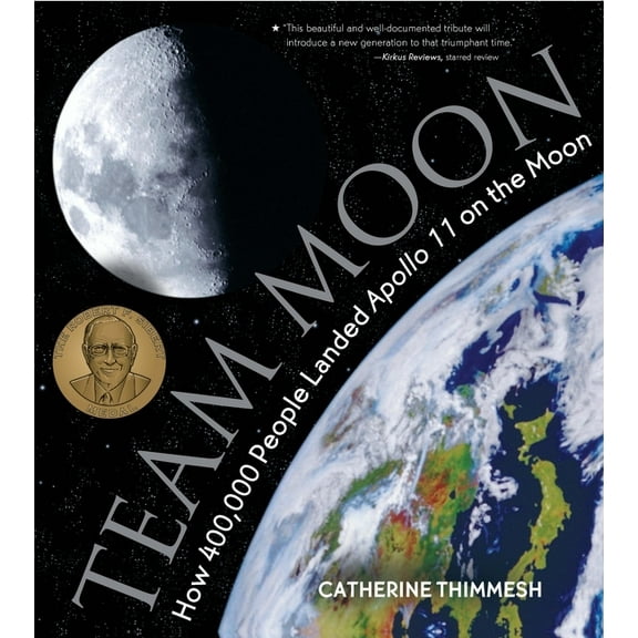Team Moon: How 400,000 People Landed Apollo 11 on the Moon, (Paperback)
