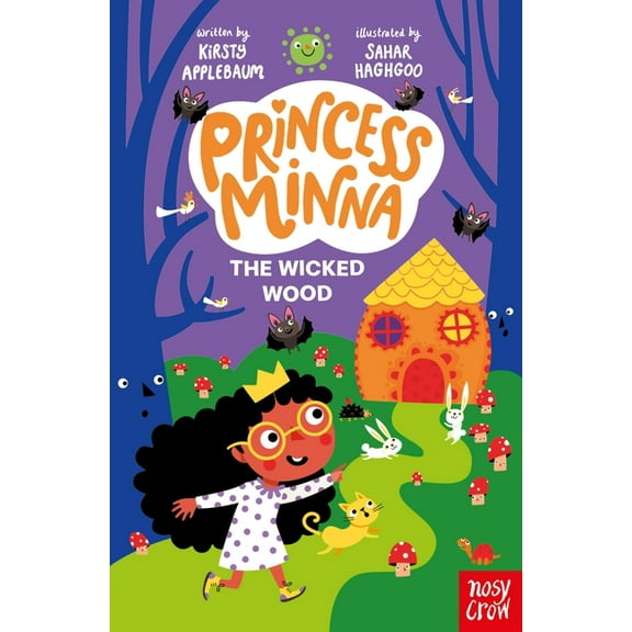 Princess Minna Princess Minna: The Wicked Wood, Book 3, (Paperback)